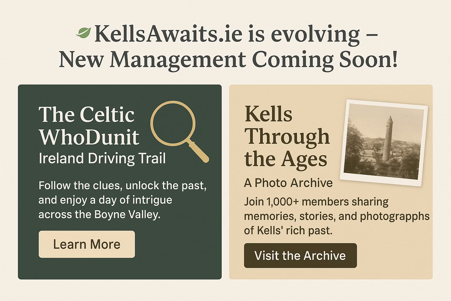Kells Awaits New Projects